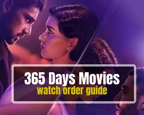 365 days volgorde|365 days movies in order.